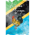 Lutheran Mzungu: My Encounter with Cultural Difference Teaching in Tanzania