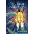 The Lighthouse Between the Worlds