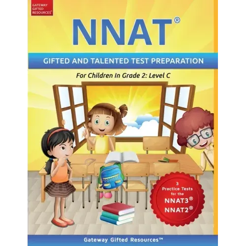 NNAT Test Prep Grade 2 Level C: NNAT3 and NNAT2 Gifted and Talented Test Preparation Book - Practice Test/Workbook for Children in Second Grade