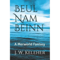 Beul Nam Beinn: A Merworld Fantasy