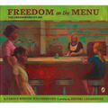 Freedom on the Menu: The Greensboro Sit-Ins
