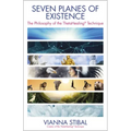 Seven Planes of Existence: The Philosophy of the Thetahealing(r) Technique