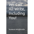 We Can All Write, Including You!