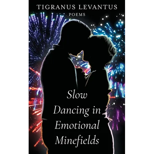 Slow Dancing in Emotional Minefields