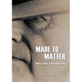 Made to Matter: White Fathers, Stolen Generations