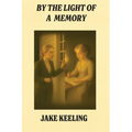 By the Light of a Memory