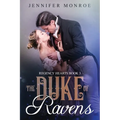The Duke of Ravens: Regency Hearts Book 3