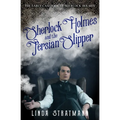 Sherlock Holmes and the Persian Slipper