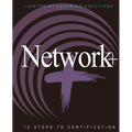Network+ 10 Steps to Certification