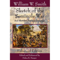 Sketch of the Seminole War: And Sketches During a Campaign