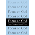 Focus on God
