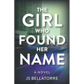 The Girl Who Found Her Name
