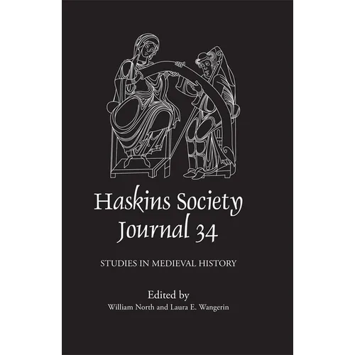 The Haskins Society Journal 34: Studies in Medieval History