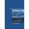 Baptism and Resurrection
