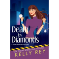 Death by Diamonds