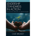 Leadership Standards in Action: The School Principal as Servant-Leader