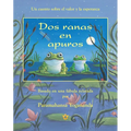 Two Frogs in Trouble (Spanish) = Two Frogs in Trouble