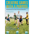 Creating Games with a Purpose: A Framework for Prek-5 Physical Educators
