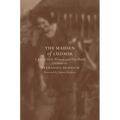 The Maiden of Ludmir: A Jewish Holy Woman and Her World