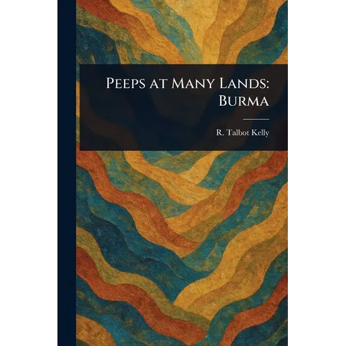 Peeps at Many Lands: Burma