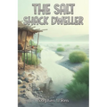 The Salt Shack Dweller