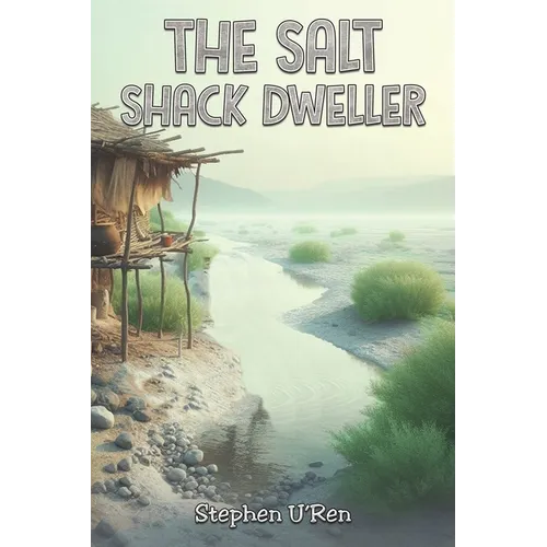 The Salt Shack Dweller