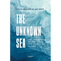 The Unknown Sea: The Importance of the Ocean for People and Planet
