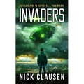 Invaders 1: An Alien Invasion Thriller
