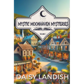 Mystic Moonhaven Mysteries