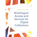 Multilingual Access and Services for Digital Collections
