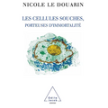 Stem Cells For I'mortality / Les Cellules souches, porteuses d'immortalité