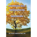 Environmental Justice: Pathways to Environmental Protection in Nigeria: Gaining from the American Experience