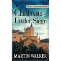 A Ch穰eau Under Siege