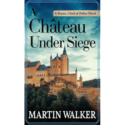 A Ch穰eau Under Siege