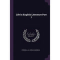 Life In English Literature Part I