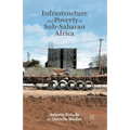 Infrastructure and Poverty in Sub-Saharan Africa