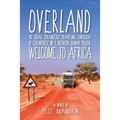 Overland: Welcome to Africa