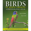 Birds of North America: A Photographic Atlas