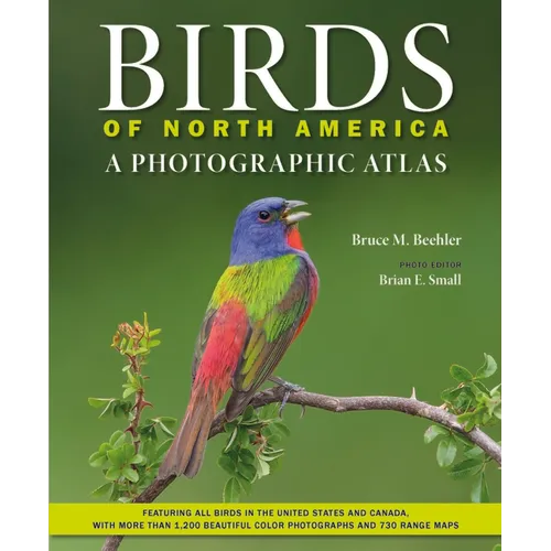 Birds of North America: A Photographic Atlas