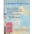 Letters from Luis: The Next Four Exhibits
