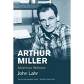 Arthur Miller: American Witness
