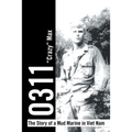 0311 - the Story of a Mud Marine in Viet Nam