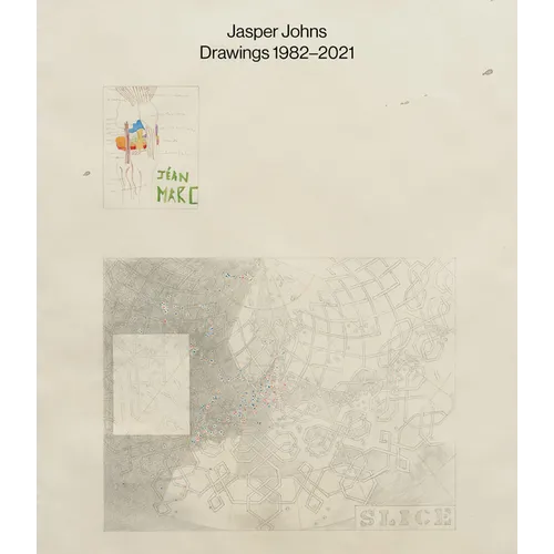 Jasper Johns: Drawings: 1982-2021