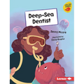 Deep-Sea Dentist