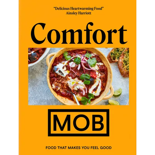 Comfort Mob: Food That Makes You Feel Good