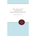 We Shall Not Overcome: Populism and Southern Blue-Collar Workers