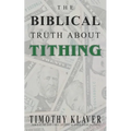 The Biblical Truth About Tithing