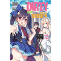 The Dirty Way to Destroy the Goddess's Heroes, Vol. 2 (Light Novel): No Reply. It's Just a Saint. Volume 2
