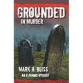 Grounded in Murder