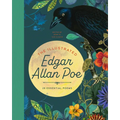 The Illustrated Edgar Allan Poe: 25 Essential Poems